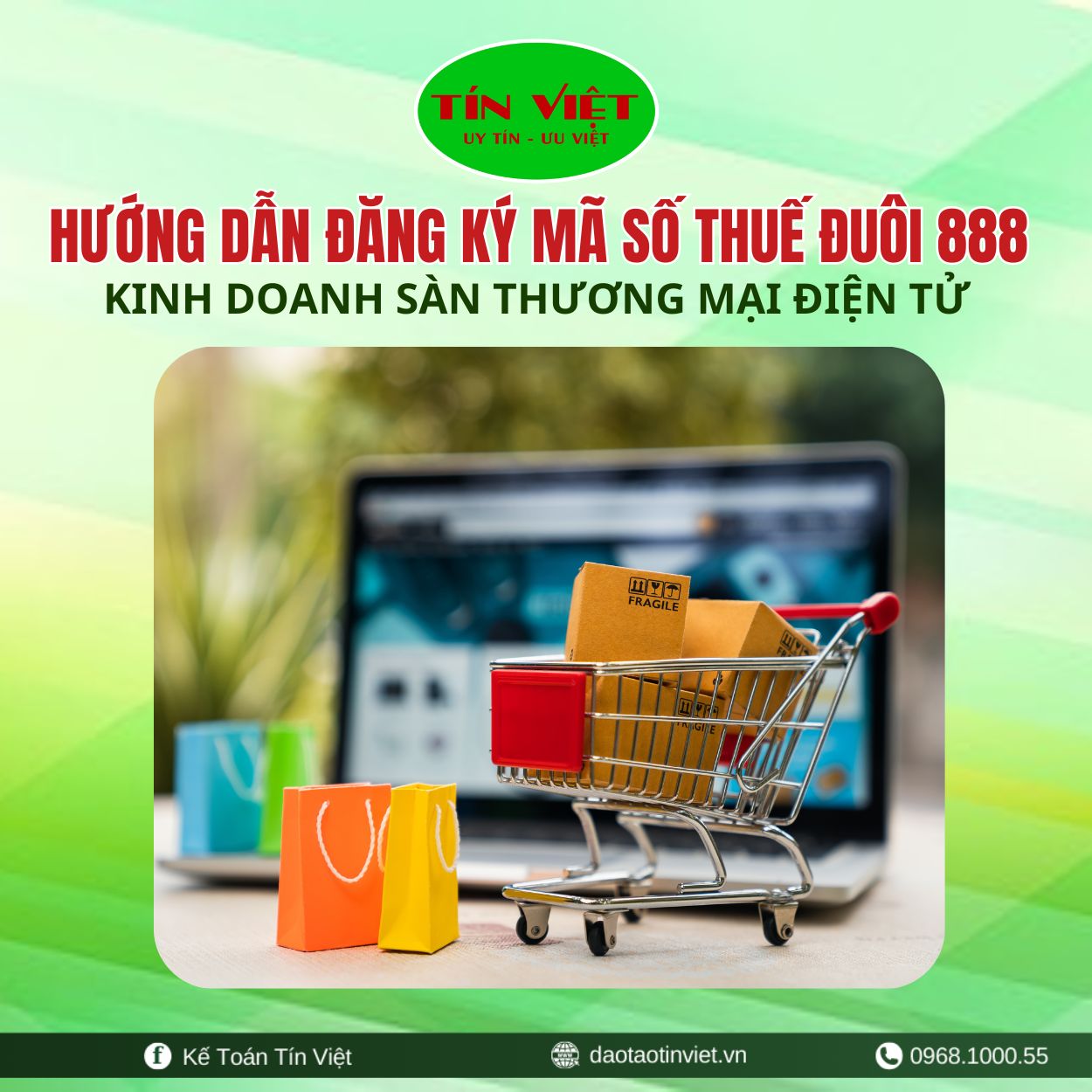 HƯỚNG DẪN ĐĂNG KÝ MÃ SỐ THUẾ ĐUÔI 888 KINH DOANH THƯƠNG MẠI ĐIỆN TỬ