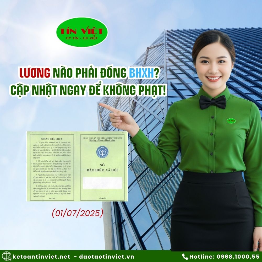  LƯƠNG NÀO PHẢI ĐÓNG BHXH? CẬP NHẬT NGAY ĐỂ KHÔNG PHẠT!