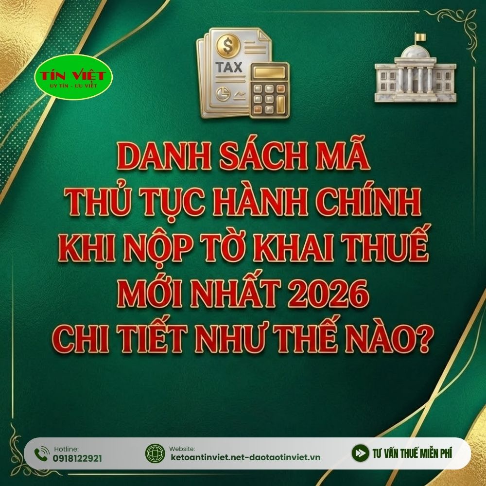 Danh sách mã thủ tục hành chính khi nộp tờ khai thuế mới nhất năm 2026